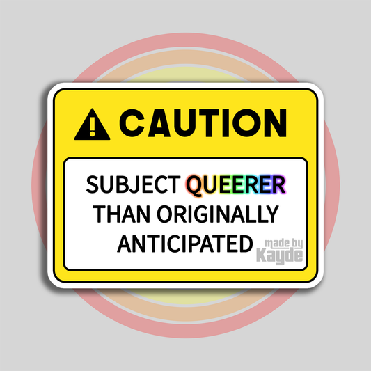 Caution Queer Sticker